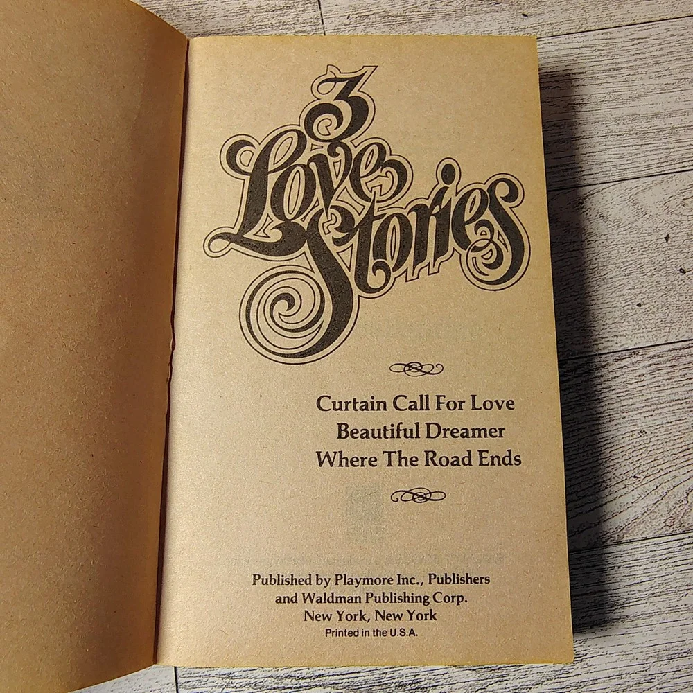 3 Love Stories Curtain Call Love Beautiful Dreamer Where Road Ends Vtg‎ Romance